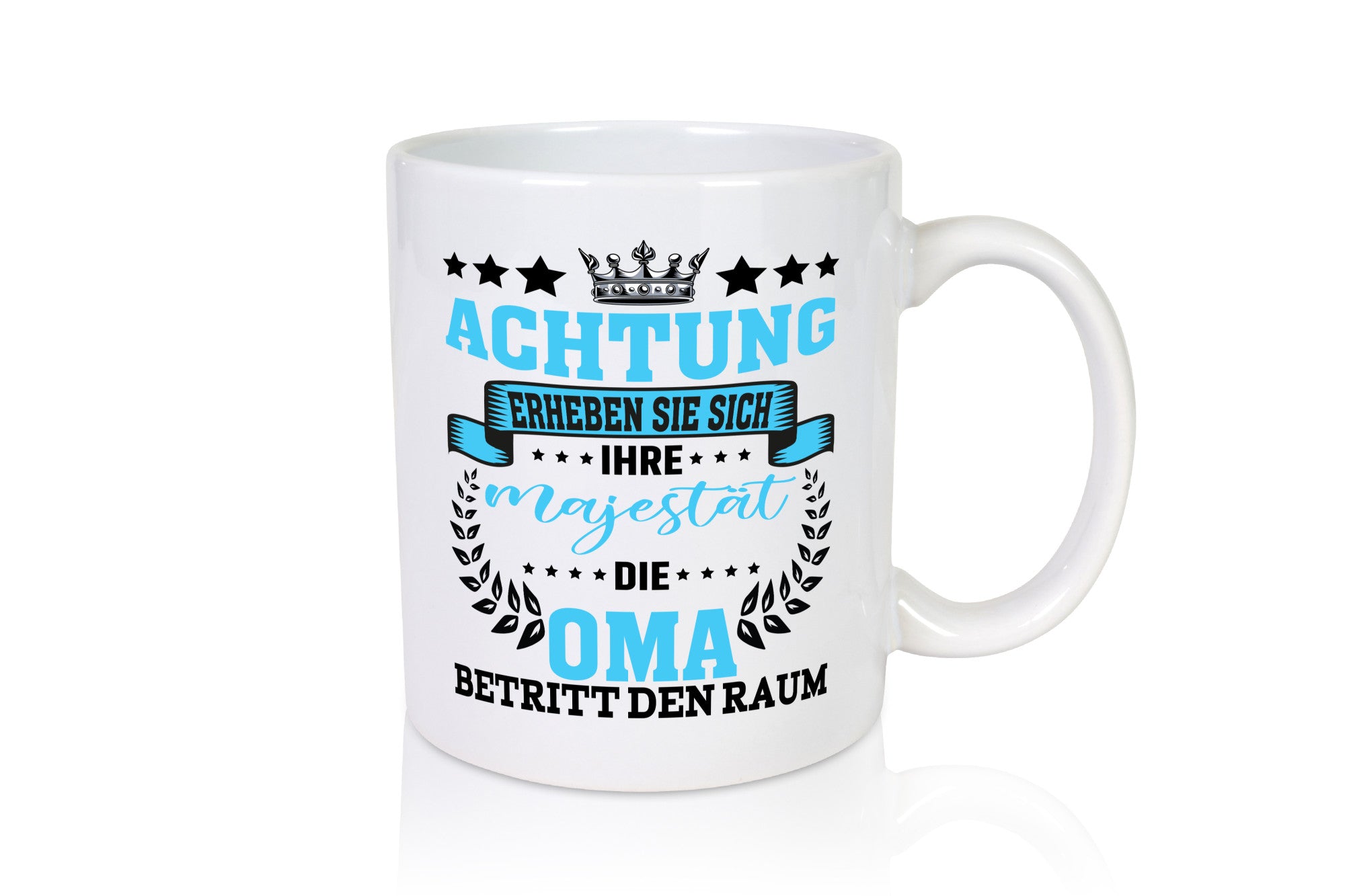 Erheben Sie sich die Oma betritt den Raum Geschenkidee Familie Humor Tasse