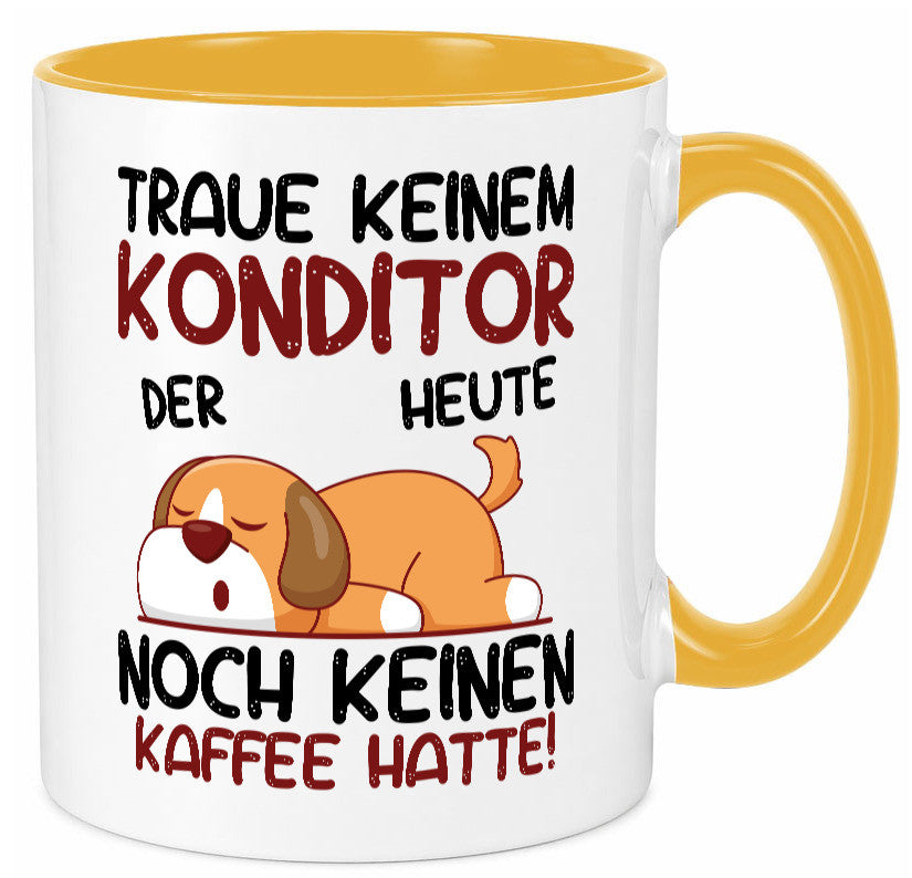 Traue keinem Konditor | Konditorei Humor Geschenkidee Tasse