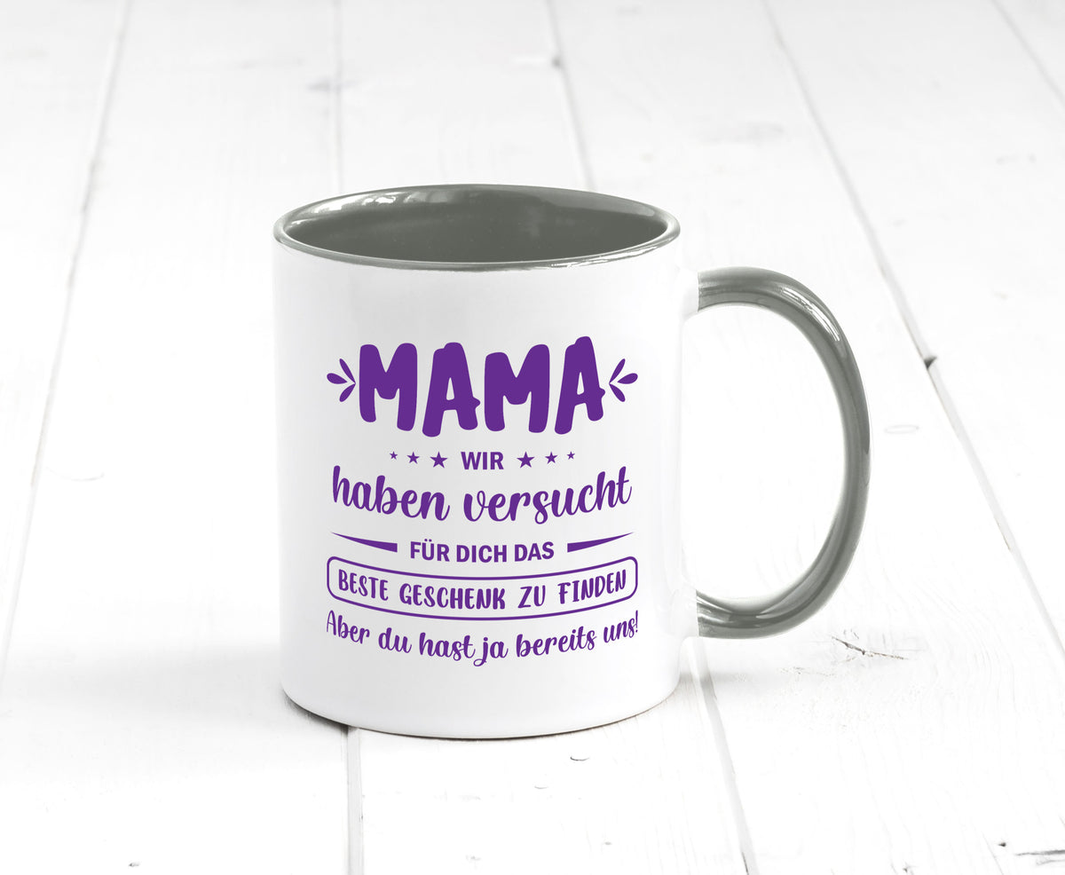 Perfekte geschenk | du hast ja bereits uns Muttertag lustiger Spruch Familie Tasse