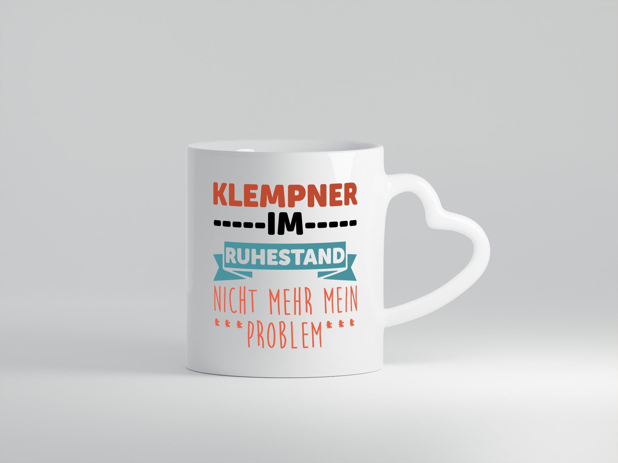 Klempner im ruhestand nicht mehr mein Problem Geschenkidee Jubiläum Humor Tasse