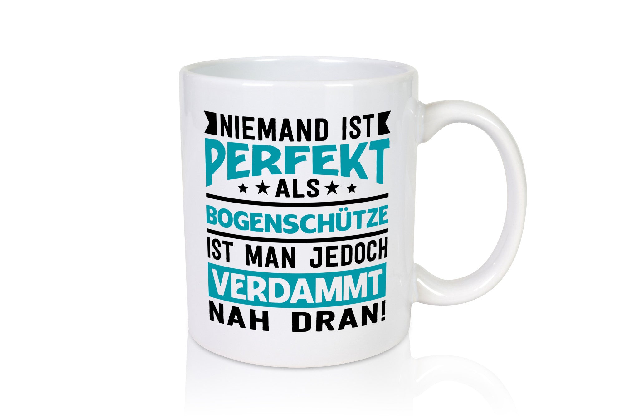 Niemand ist Perfekt | Bogenschütze Verdammt nah dran lustig Humor Geschenkidee