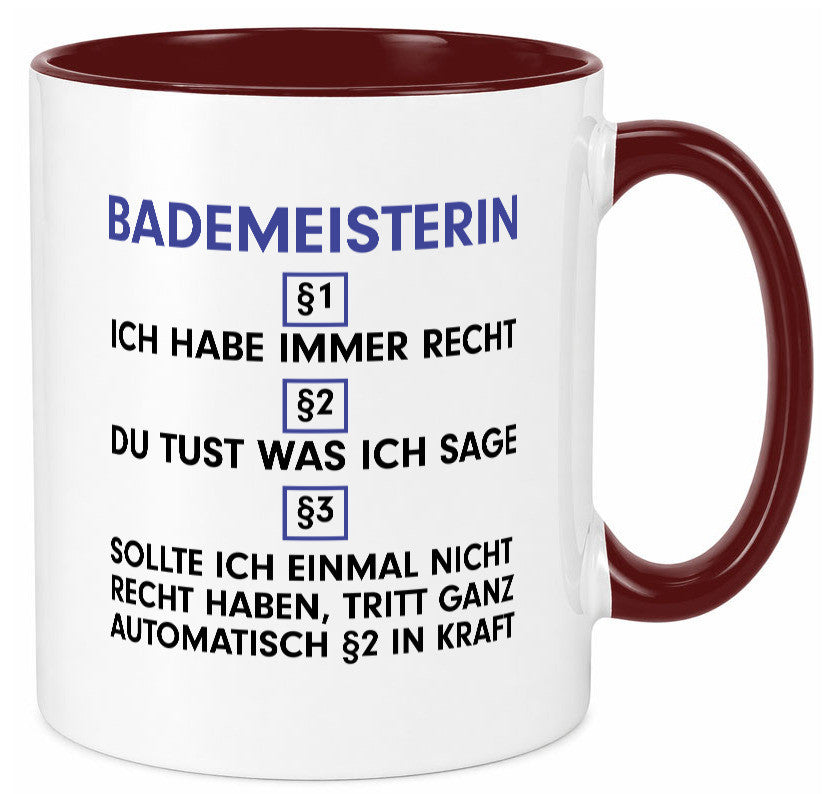 Ich habe immer Recht Bademeisterin | Schwimmmeisterin v2 Geschenk Humor