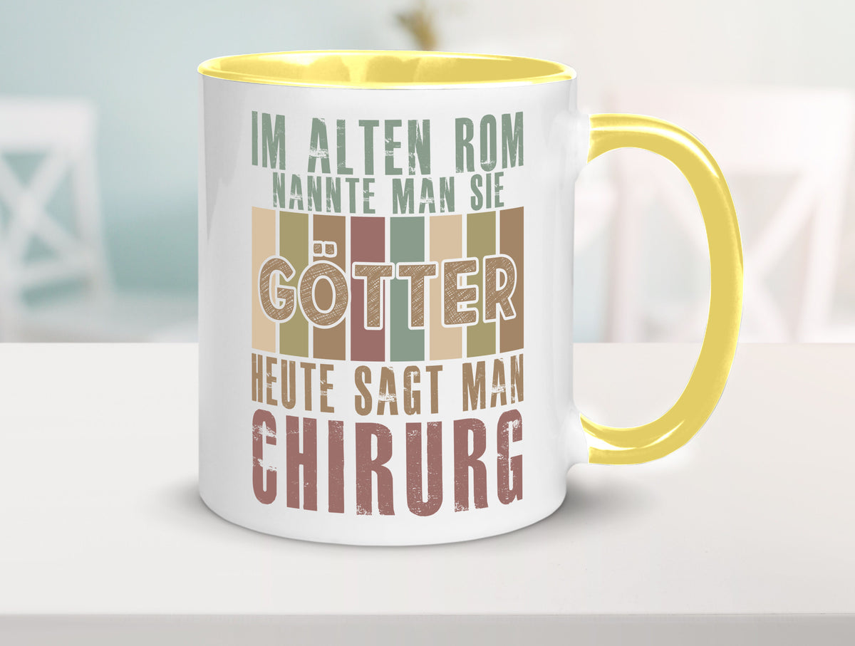 Heute sagt man: Chirurg | Medizin Chirurgie Geschenkidee Humor Tasse