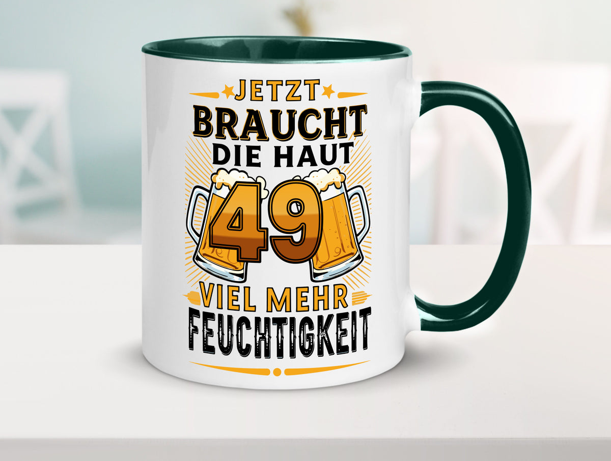 49 braucht die haut mehr Feuchtigkeit | 49. Geburtstag Geschenkidee Humor Tasse