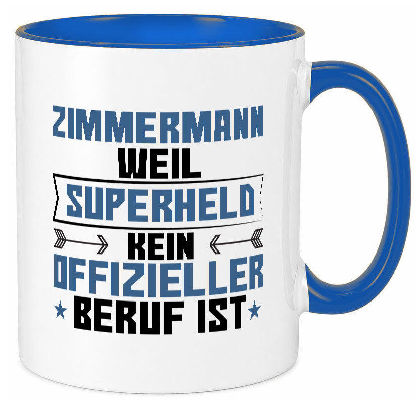 Superheld Zimmermann | Handwerker Holzbau Geschenk Humor Geschenkidee lustiger Tasse