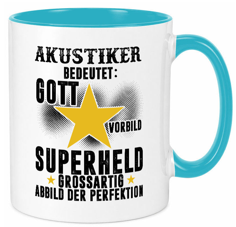 Bedeutung von Akustiker | Akustik Hörgeräteakustik lustig Humor Geschenkidee Tasse