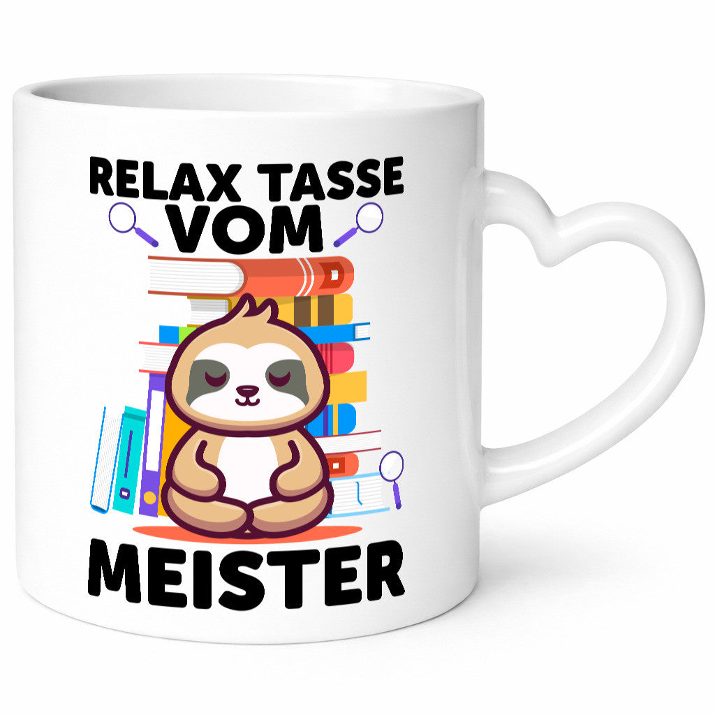 Relax Tasse: Meister | Meisterbrief Humor Geschenkidee Tasse