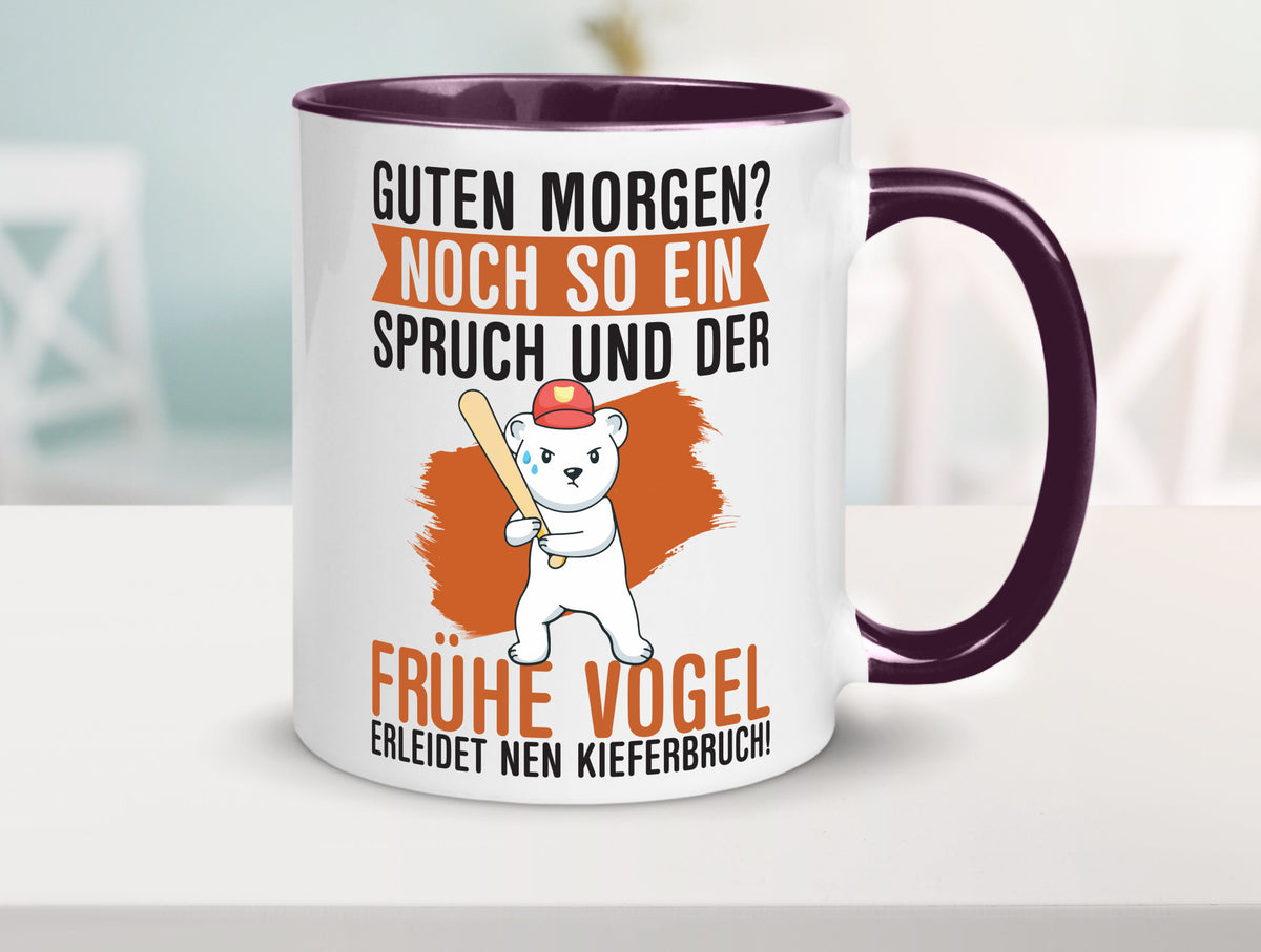 Guten Morgen | Bär Der frühe Vogel erledidet Kiferbruch Humor Geschenkidee Tasse