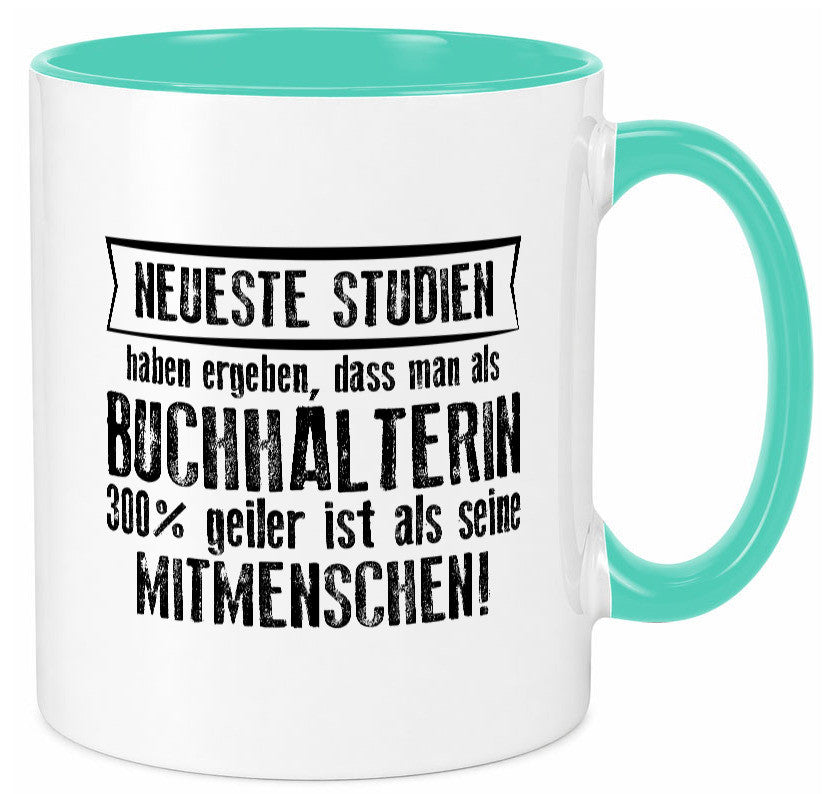 Neuste Studien: Buchhalterin | Buchhaltung Humor Geschenkidee Tasse