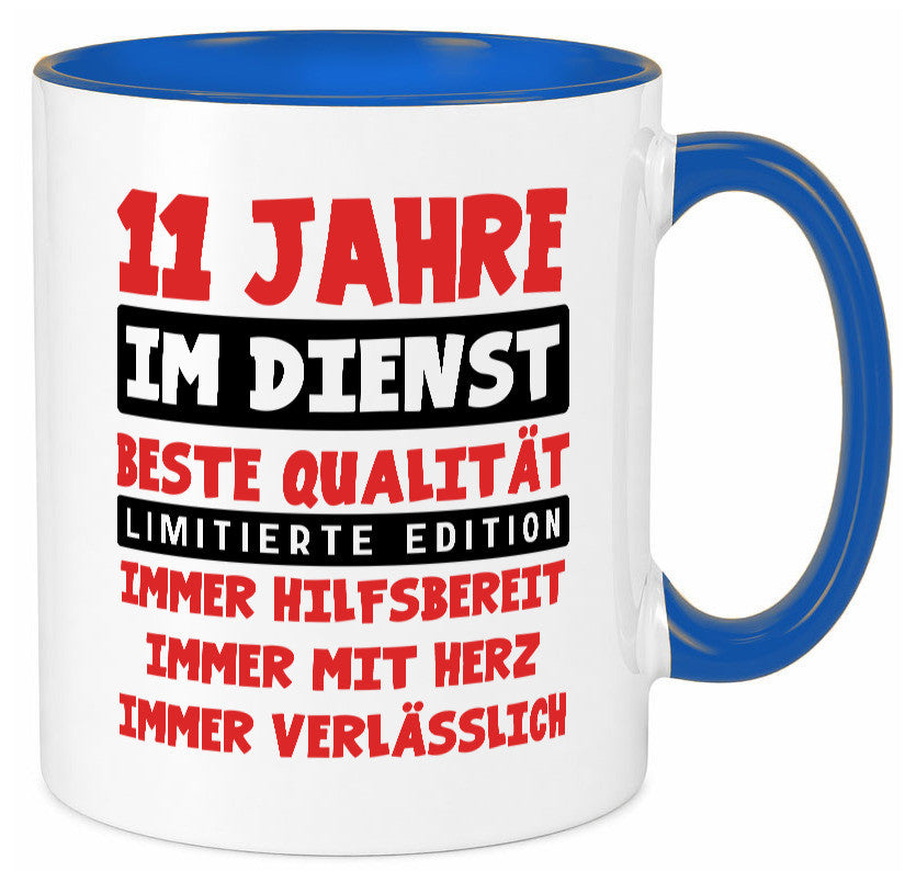 11 Jahre im Dienst | Jubiläum Arbeit v9 Geschenkidee Kollegen Büro Humor Tasse