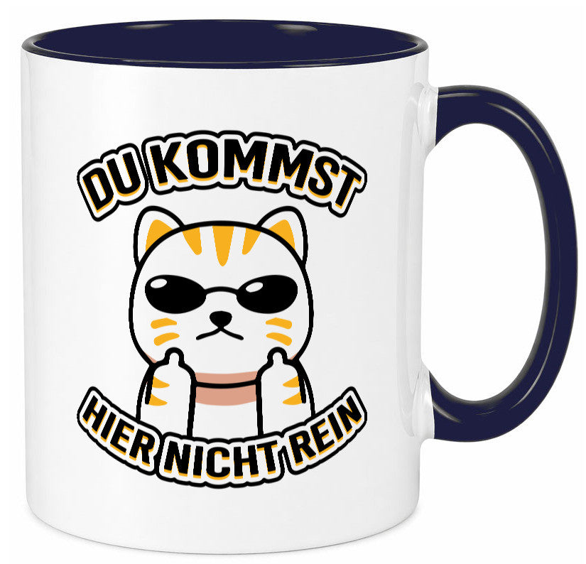 Du kommst hier nicht rein | Böse Katze Humor Tierliebhaber Geschenkidee Tasse