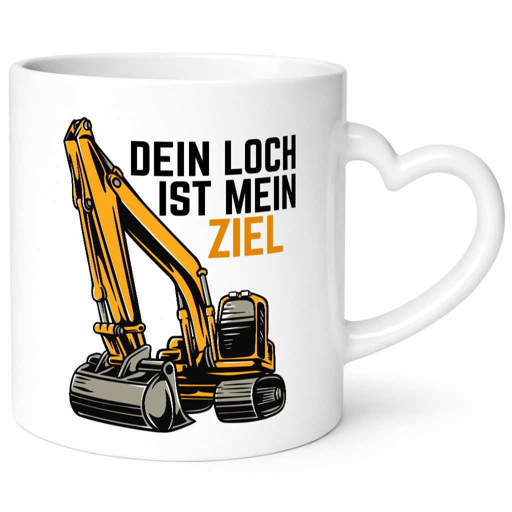 Dein loch ist mein Ziel | Bagger Minibagger Baggerführer lustiger Spruch