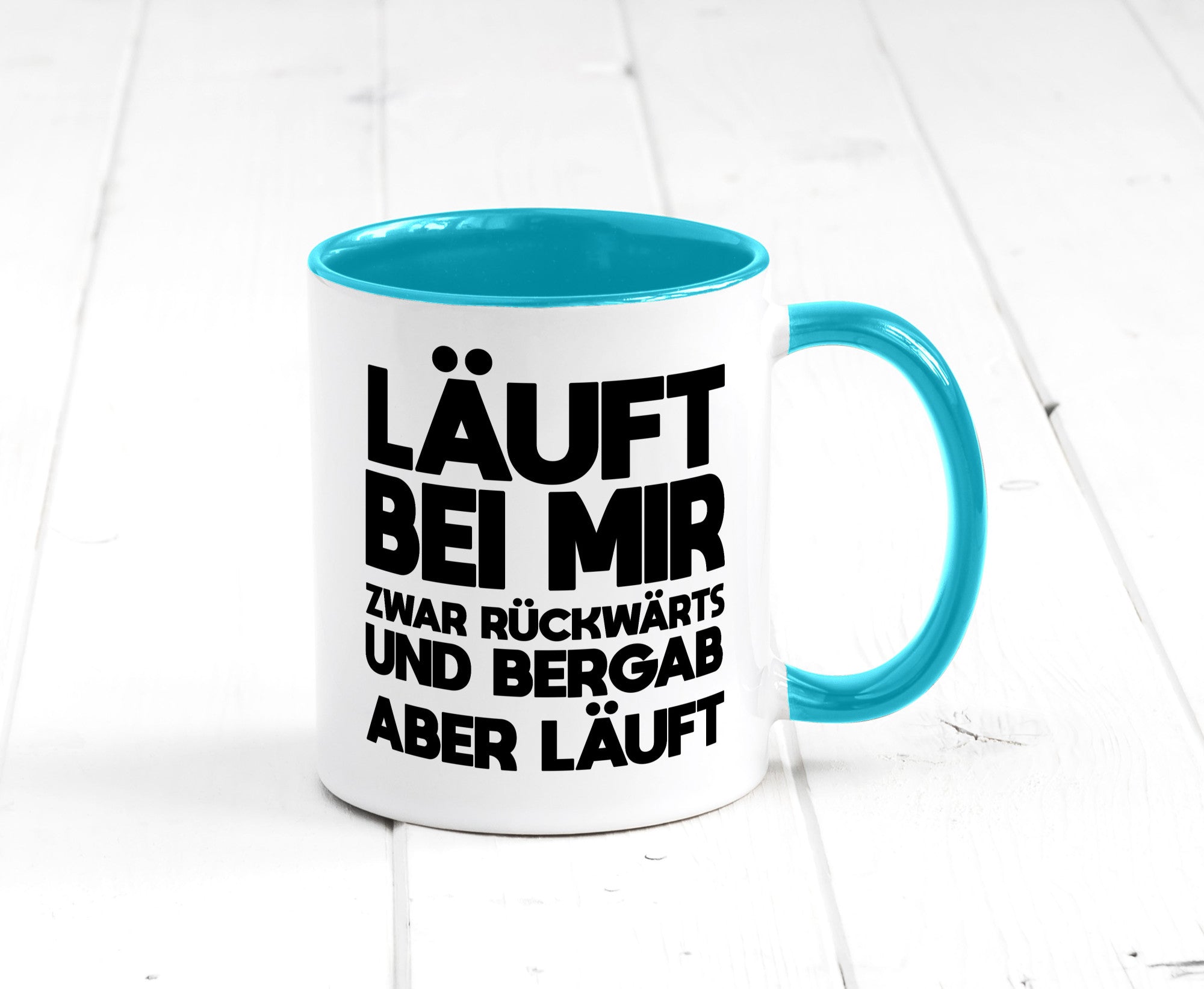 Läuft bei mir | Rückwerts aber Motivation Geschenkidee Humor Tasse