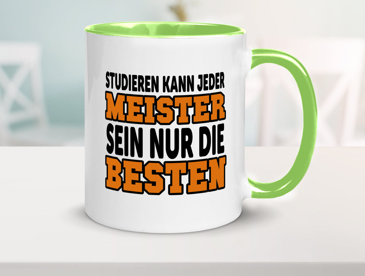 Meister | Handwerker Meisterprüfung Berufsabschluss Humor Arbeit Kollegen Büro Tasse