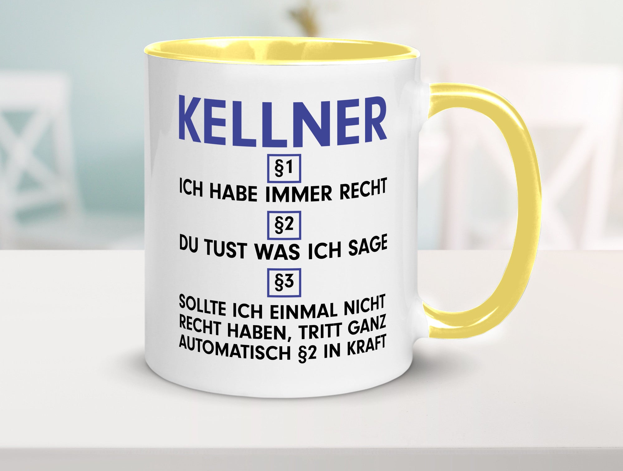 Ich habe immer Recht Kellner | kellnern Bedienung Humor Geschenkidee Tasse