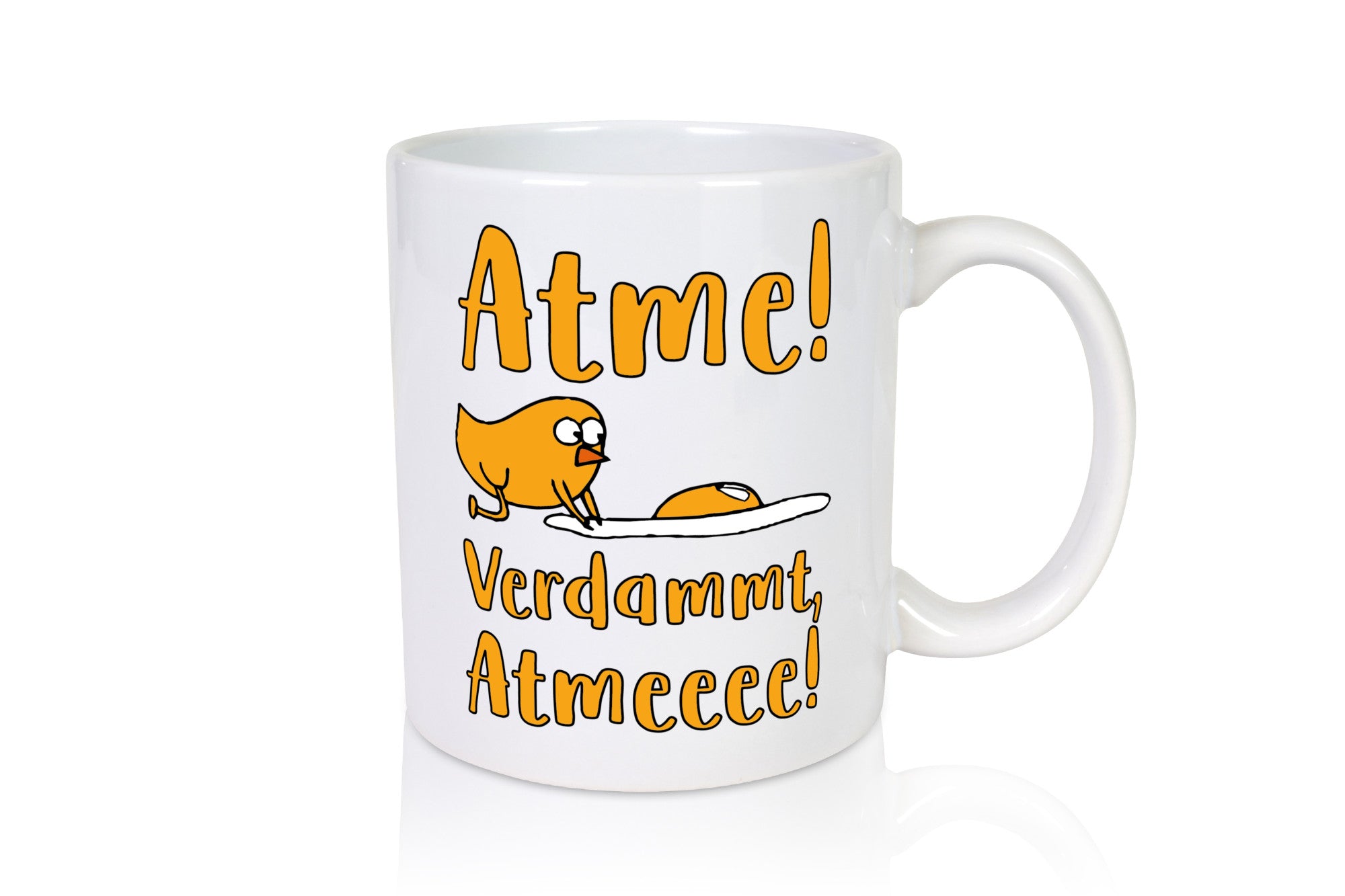 Atme verdammt | Humor Küken lustiger Spruch Geschenkidee Tasse