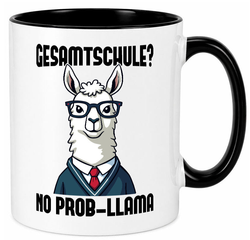 Gesammtschule | no prob-llama Einschuldung Humor Geschenkidee Tasse