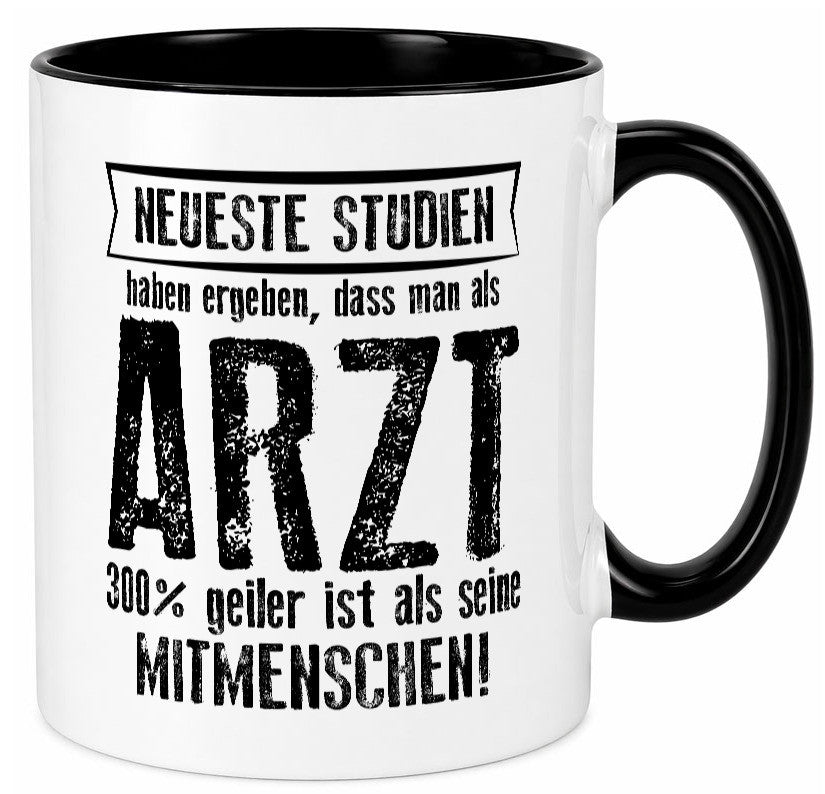 Neuste Studien: Arzt | Medizin Doktor Facharzt Geschenkidee Humor Tasse