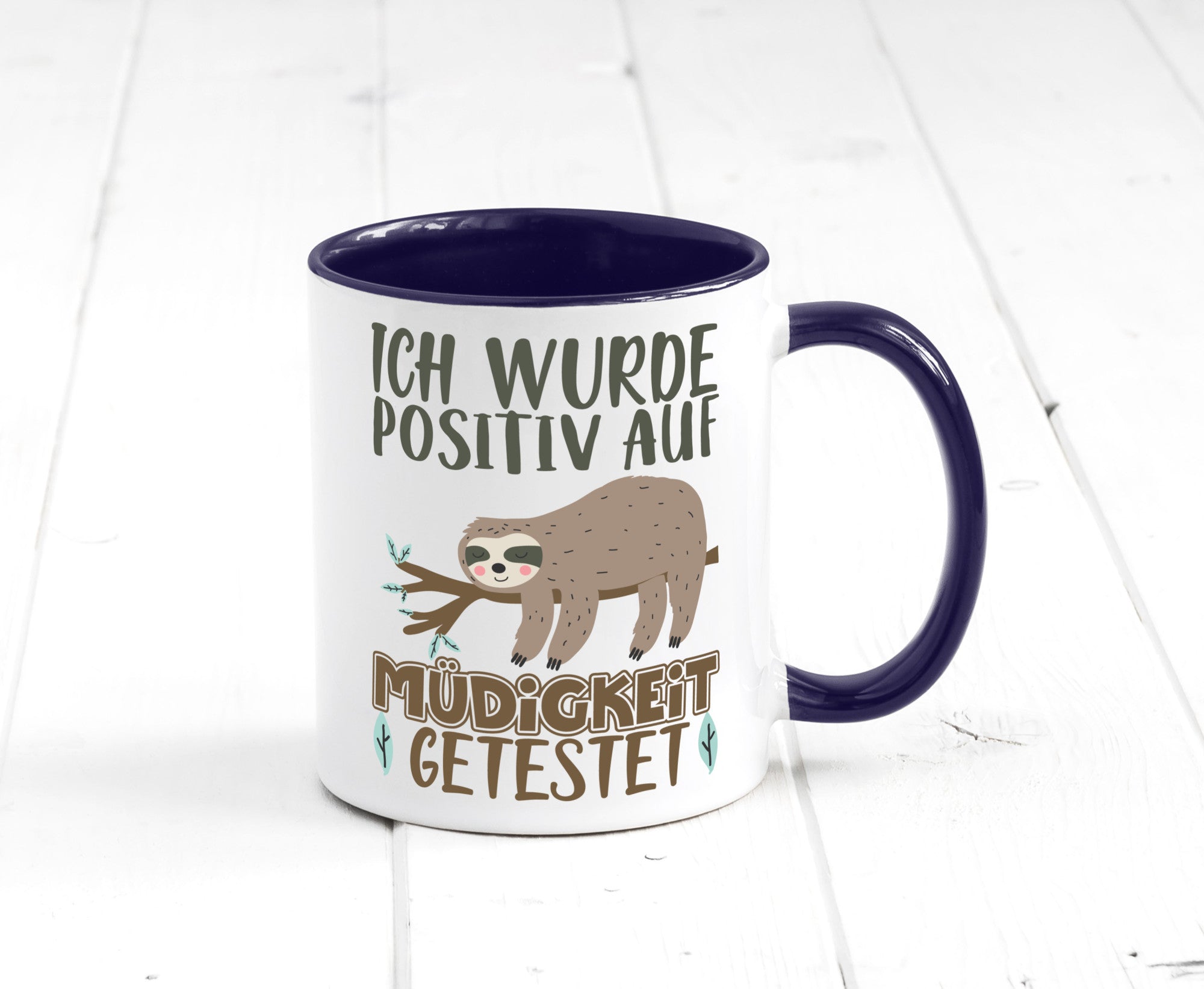 Positiv auf Müde getestet lustiger Spruch Geschenk Humor Geschenkidee Tasse