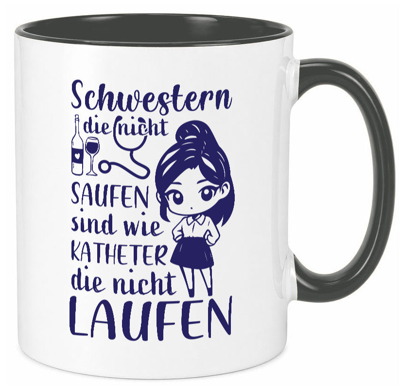 Schwestern die nicht saufen | Krankenschwester Alkolhol Geschenkidee Humor Tasse