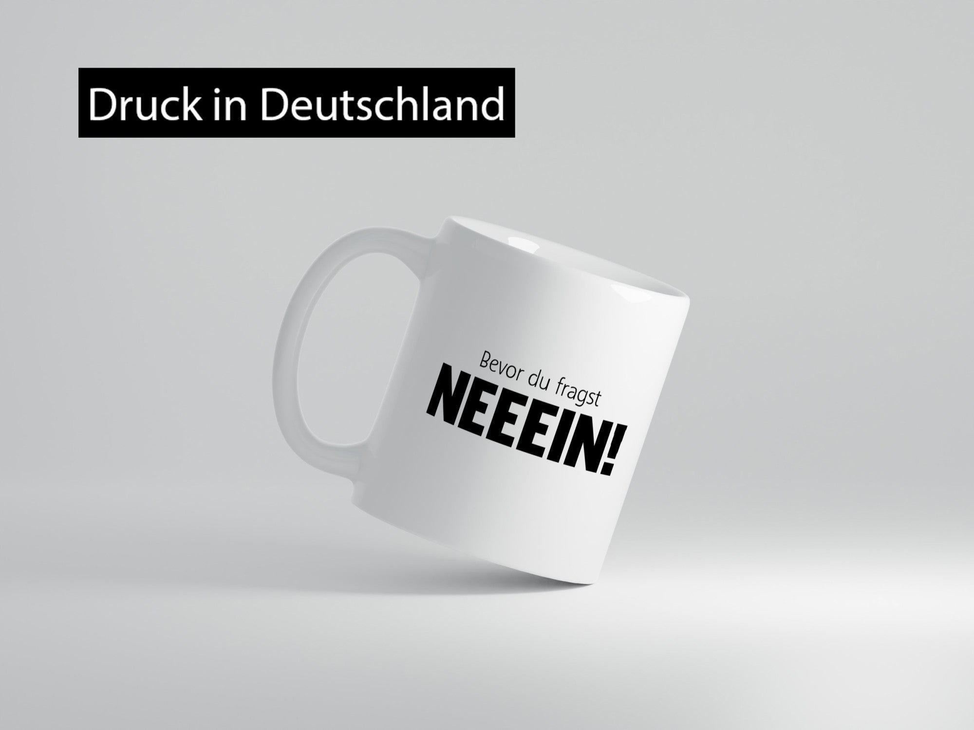 Bevor du Fragst Neeeein! | Egoistisch bekommst nichts Geschenk Humor