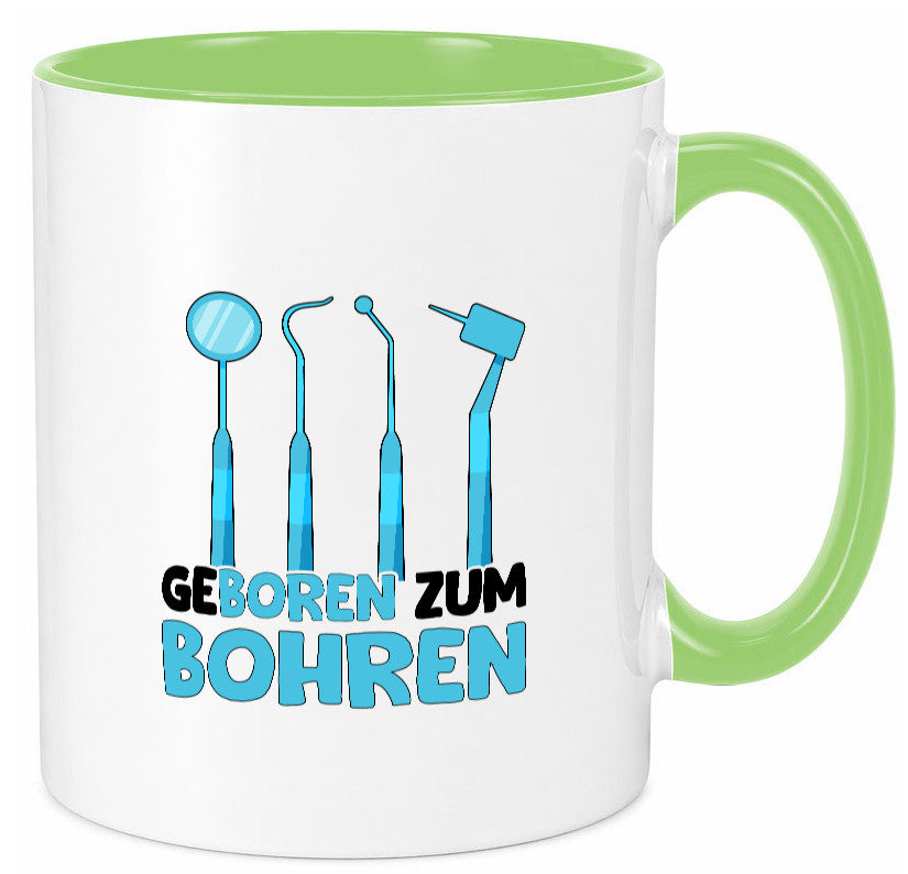 Geboren zum Bohren | Zahnarzthelferin Zahnarzt lustiger Spruch Geschenk Humor