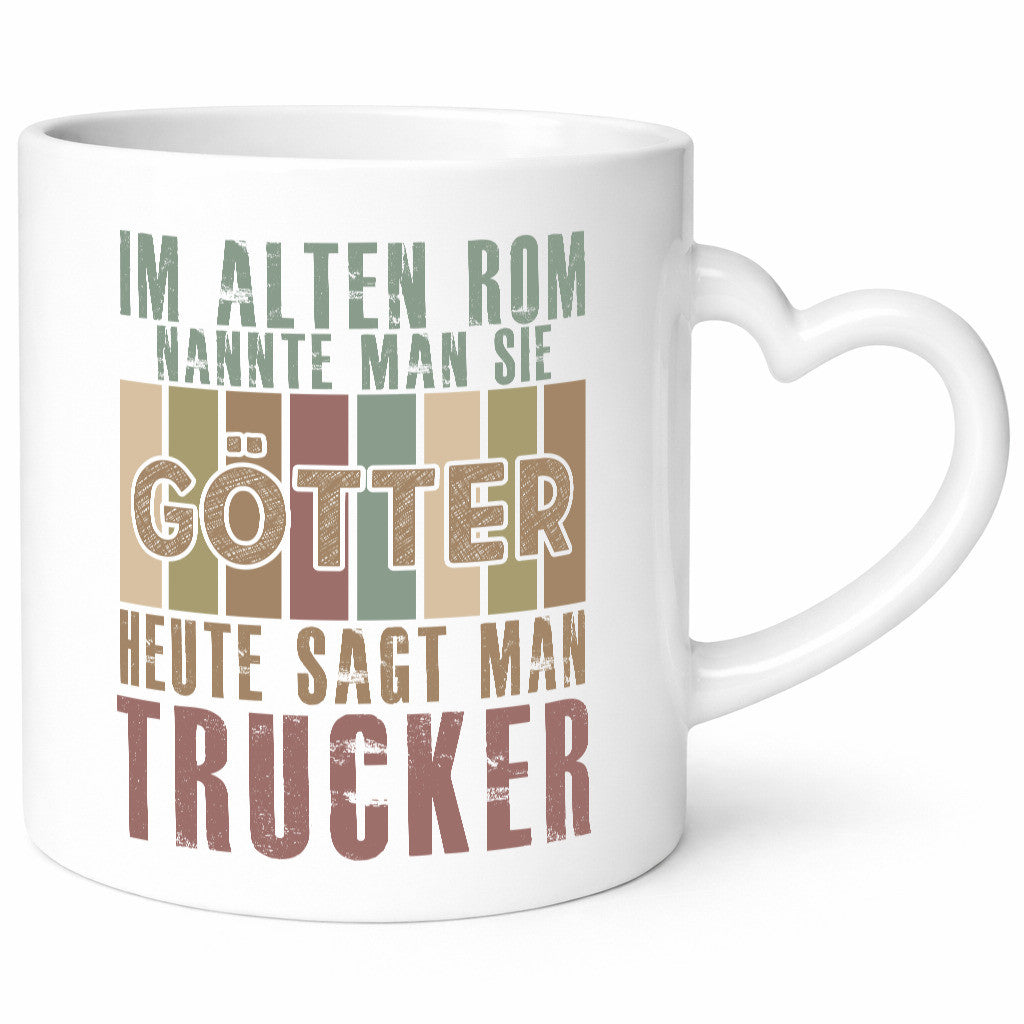 Heute sagt man: Trucker | LKW Fahrer Beruf Geschenk Arbeit Kollegen Büro