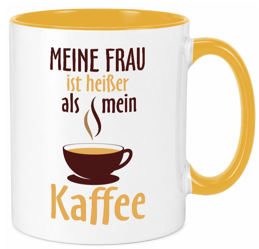 Meine Frau ist heißer als Kaffee | Ehe Partnerschaft Geschenk Humor
