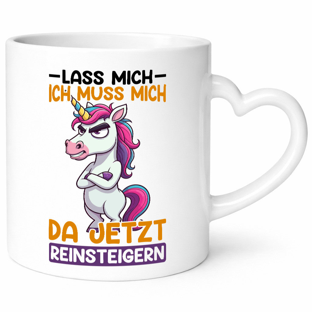 Lass mich ich muss da jetzt reinsteigern | Einhorn v2 lustig Humor Geschenkidee