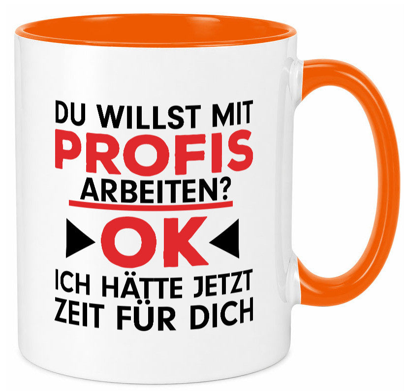 Profi Arbeiter | Arbeit Tasse mit Profis Beruf Geschenk Kollegen Büro lustiger