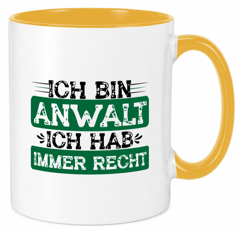 Ich bin Anwalt habe immer Recht | Jura Humor Geschenkidee Tasse