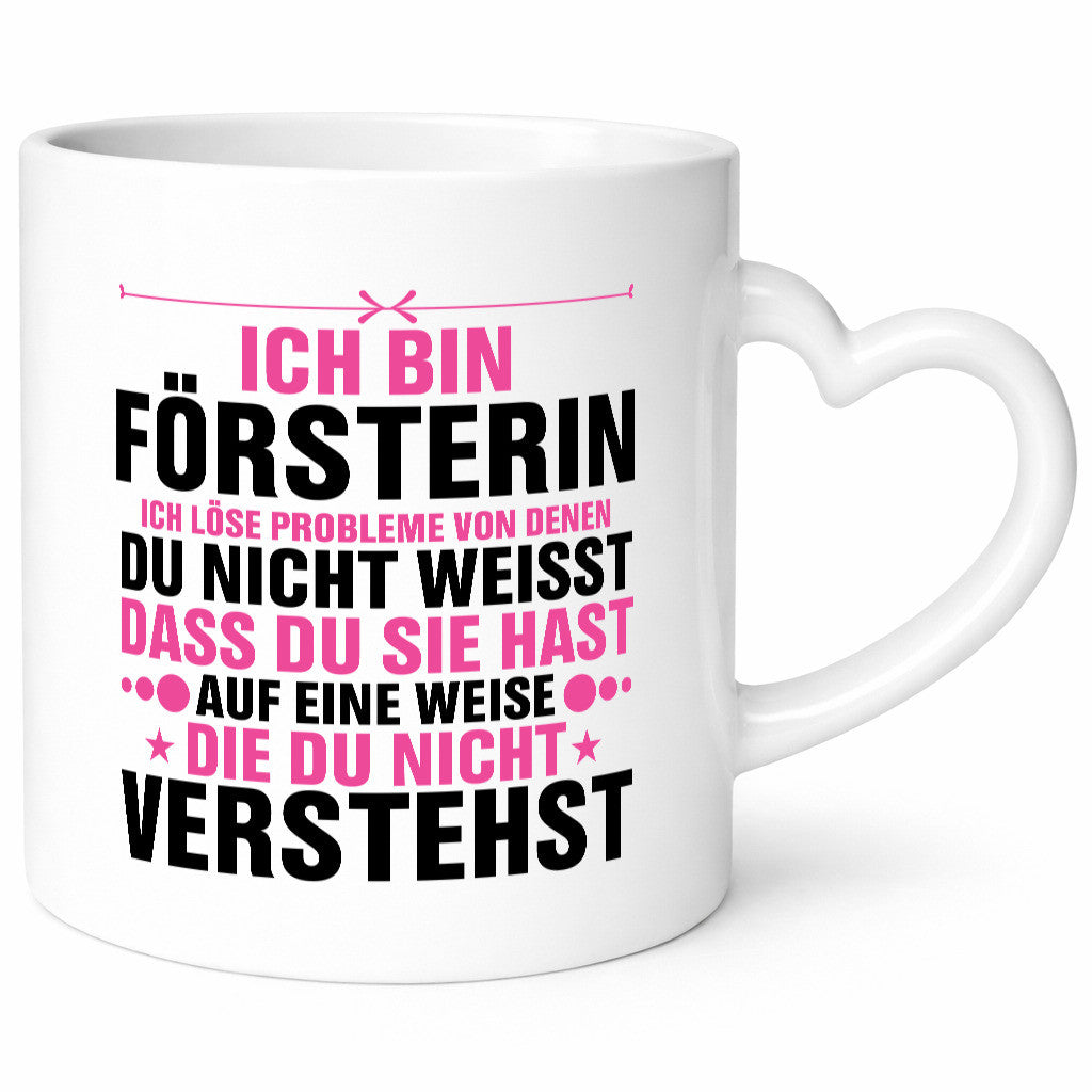 Löse Probleme: Försterin | Forst Arbeit lustiger Spruch Geschenk Kollegen Büro