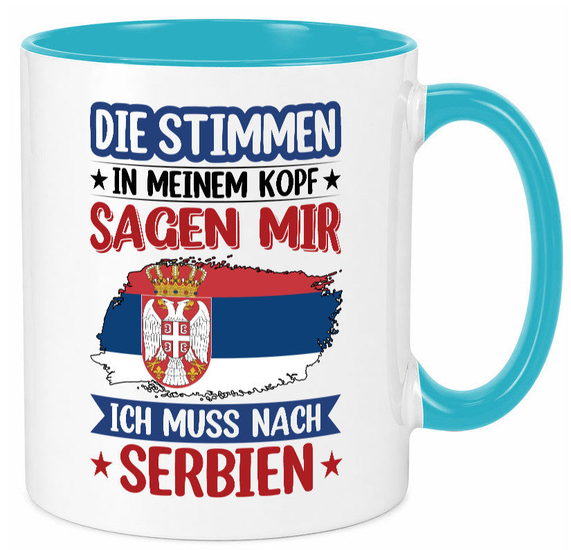 Serbien | Urlaub Stimmen in meinem Kopf Traumland v2 Geschenk Humor Tasse