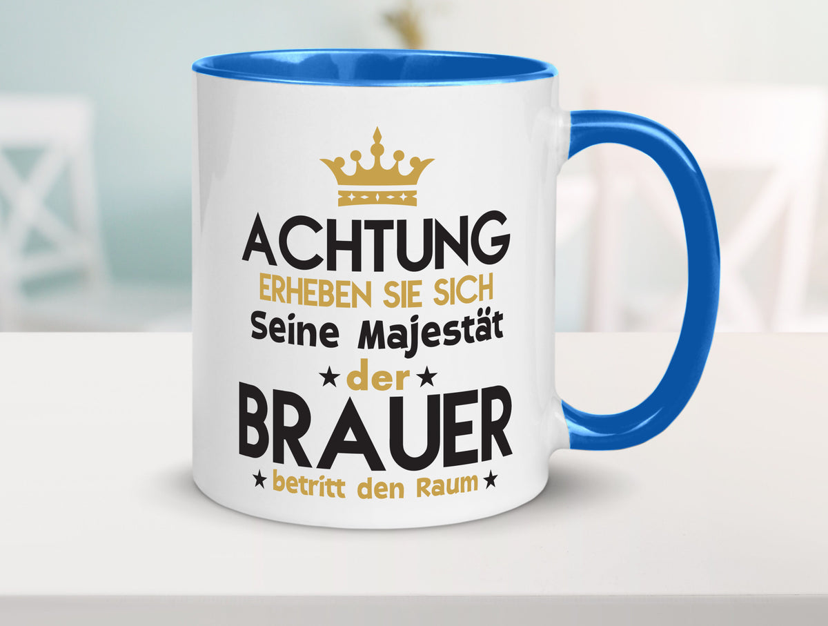 Seine Majestät Brauer | Bier Brauerei Humor Geschenkidee Tasse