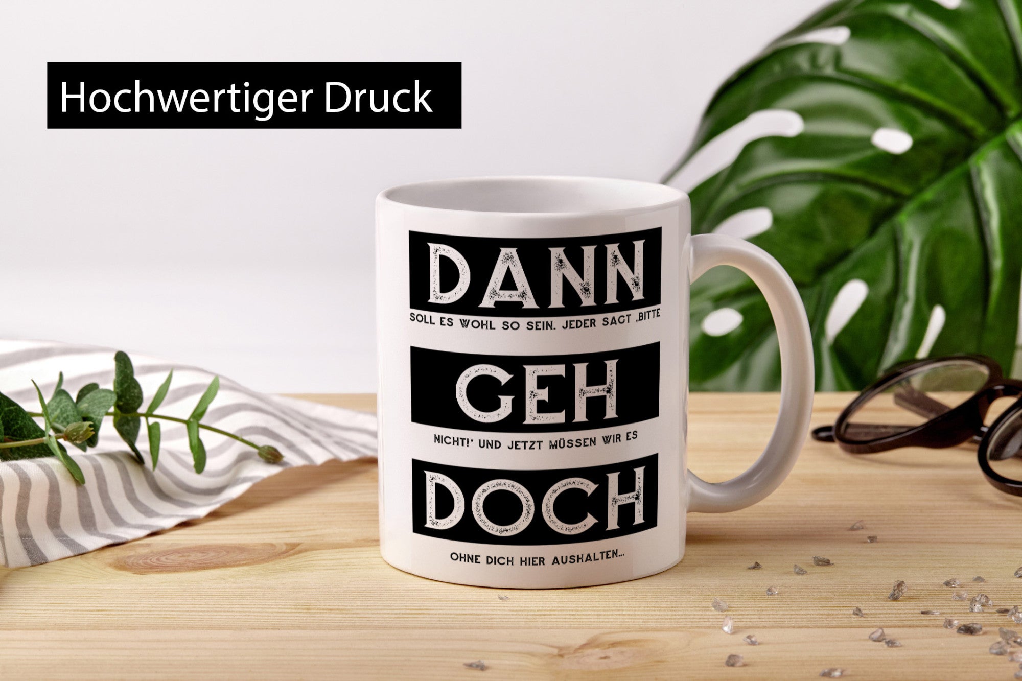 Dann geh doch | Kollegen Jobwechsel Abschied Arbeit Humor Büro Geschenkidee