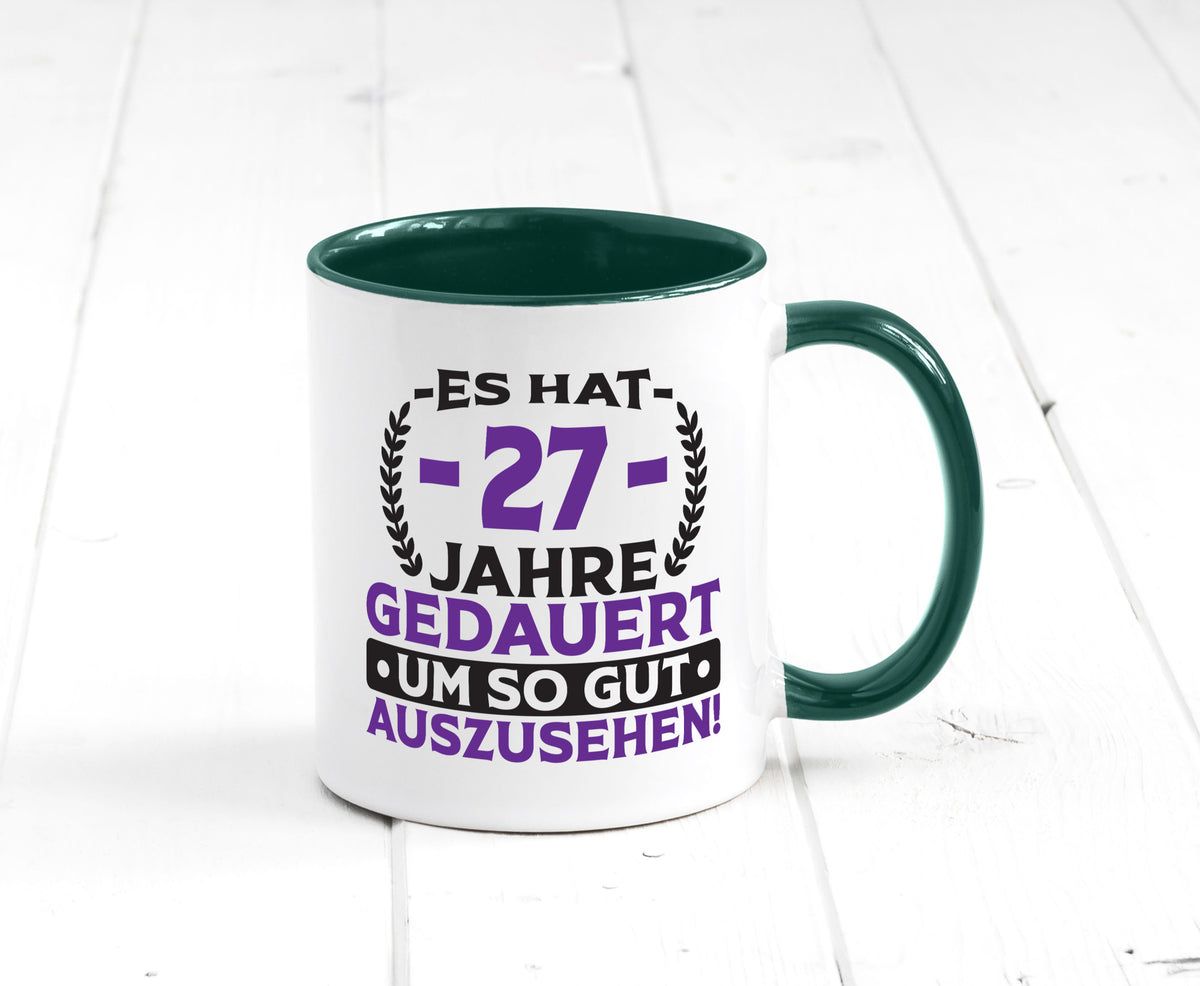 27 Jahre gedauert um so gut auszusehen | 27. Geburtstag v2 Geschenkidee Humor Tasse