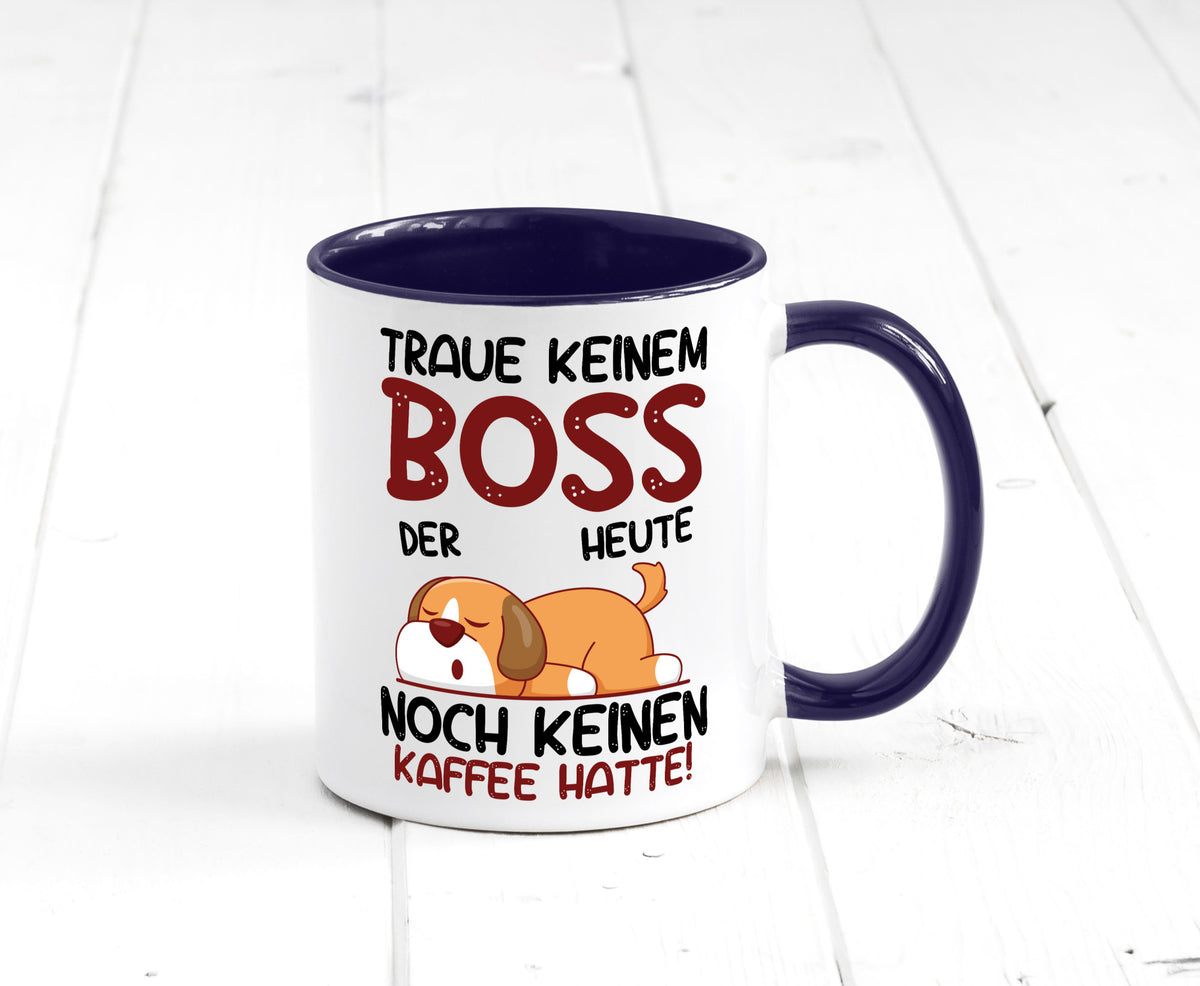 Traue keinem Boss | Führungskraft Vorgesetzter Geschenkidee Humor Tasse