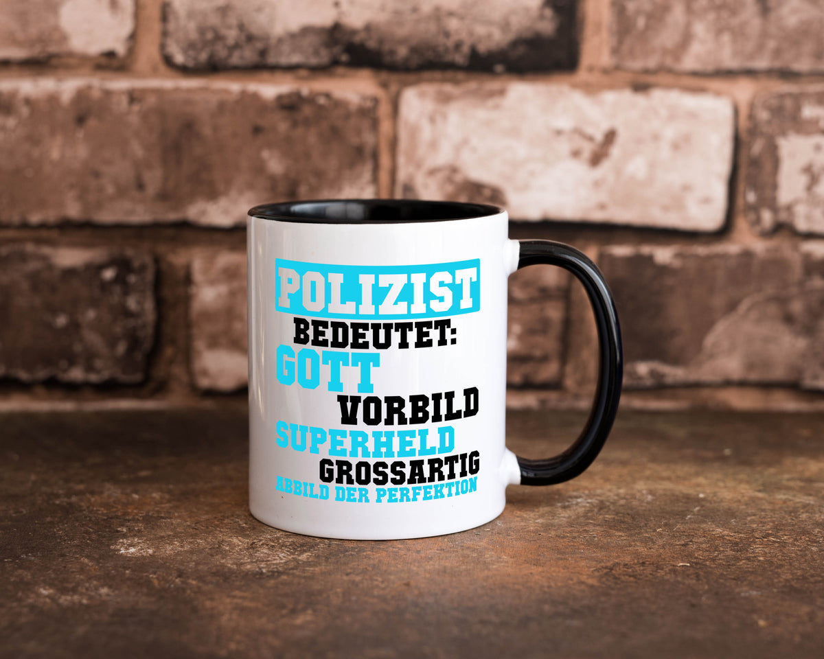 Polizist | Gott Superheld Vorbild Perfektion Polizei Humor Geschenkidee Tasse