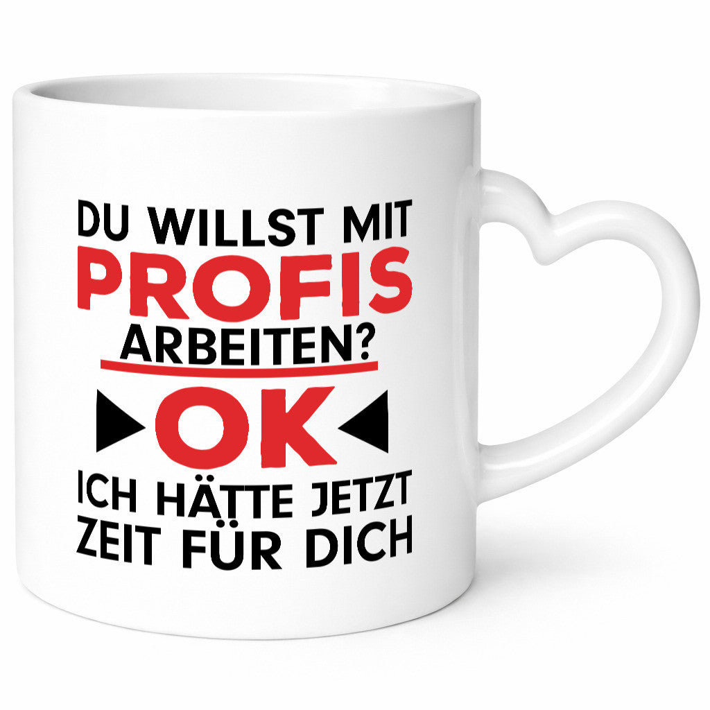 Profi Arbeiter | Arbeit Tasse mit Profis Beruf Geschenk Kollegen Büro lustiger