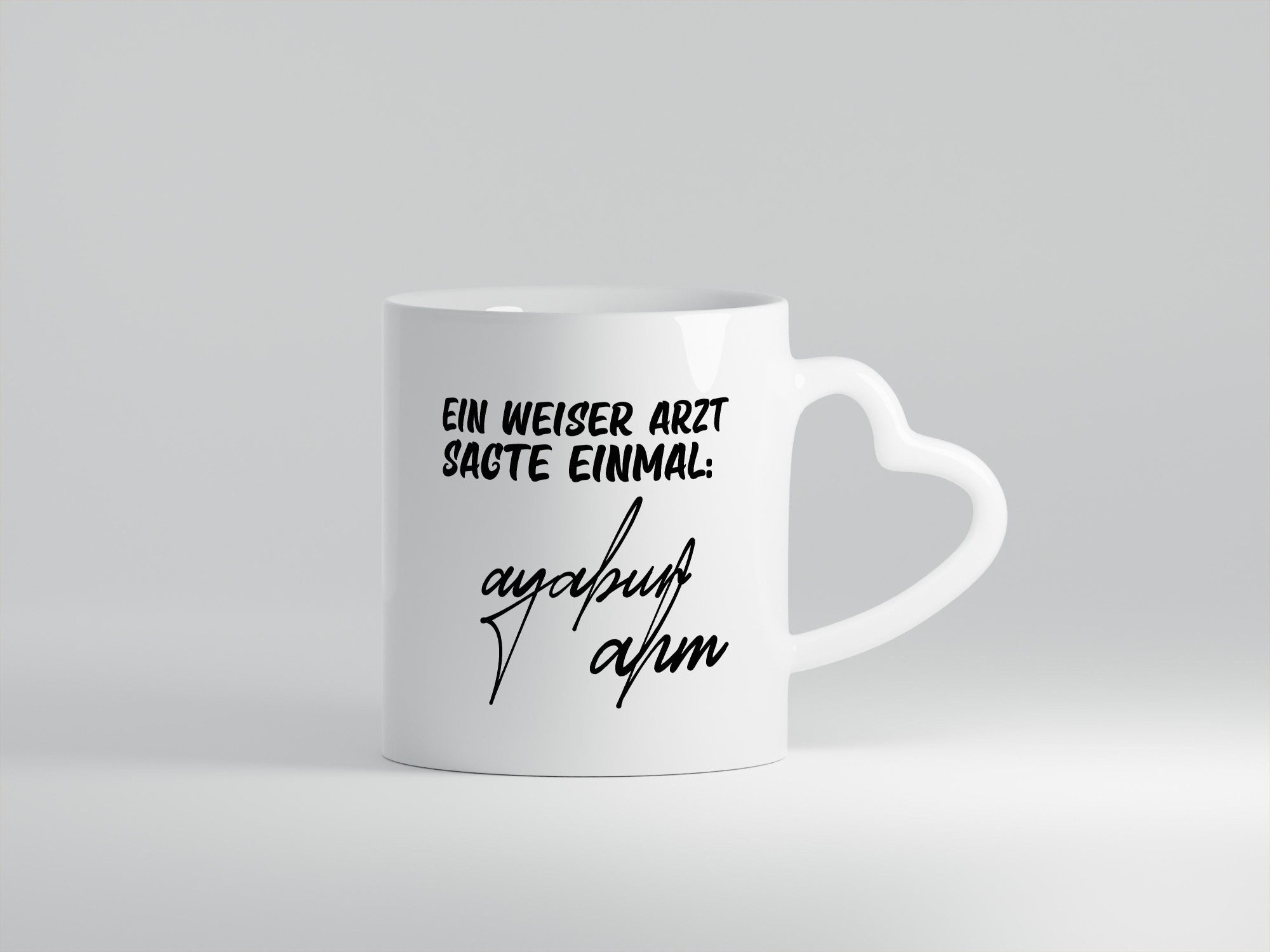 Ein weiser Arzt sagte einmal | Unterschrift Ärztewitz Humor Geschenkidee Tasse