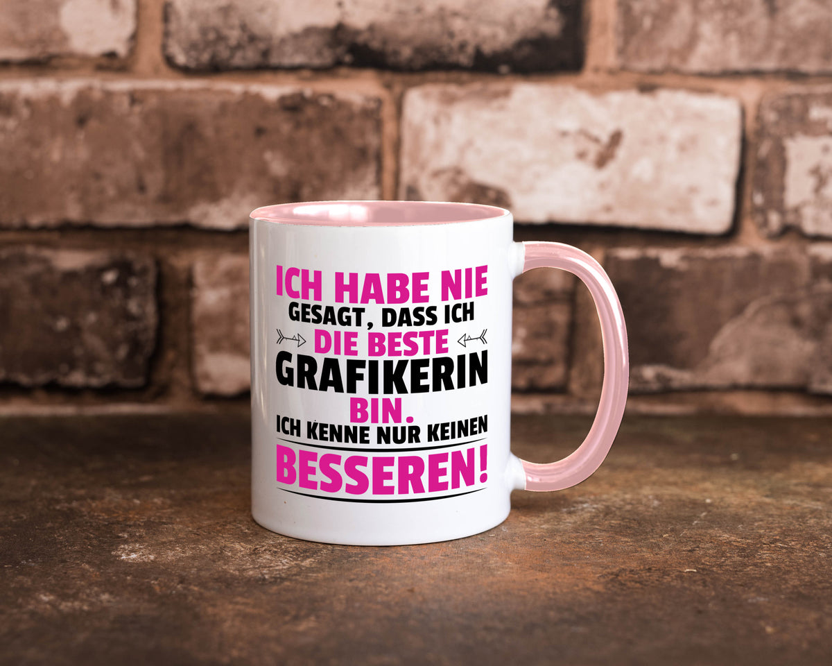 Keine Bessere Grafikerin | Grafik Design Grafikdesign Geschenkidee Humor Tasse