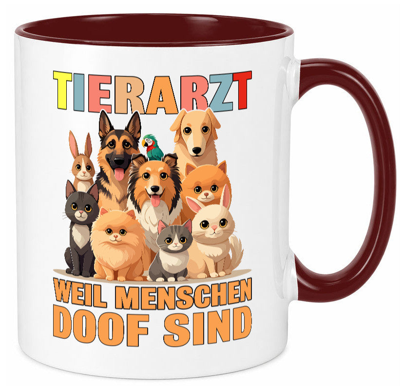 Tierarzt weil Menschen doof sind | Tierärztin lustig Tierliebhaber Humor Tasse