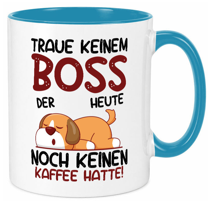 Traue keinem Boss | Führungskraft Vorgesetzter Geschenkidee Humor Tasse