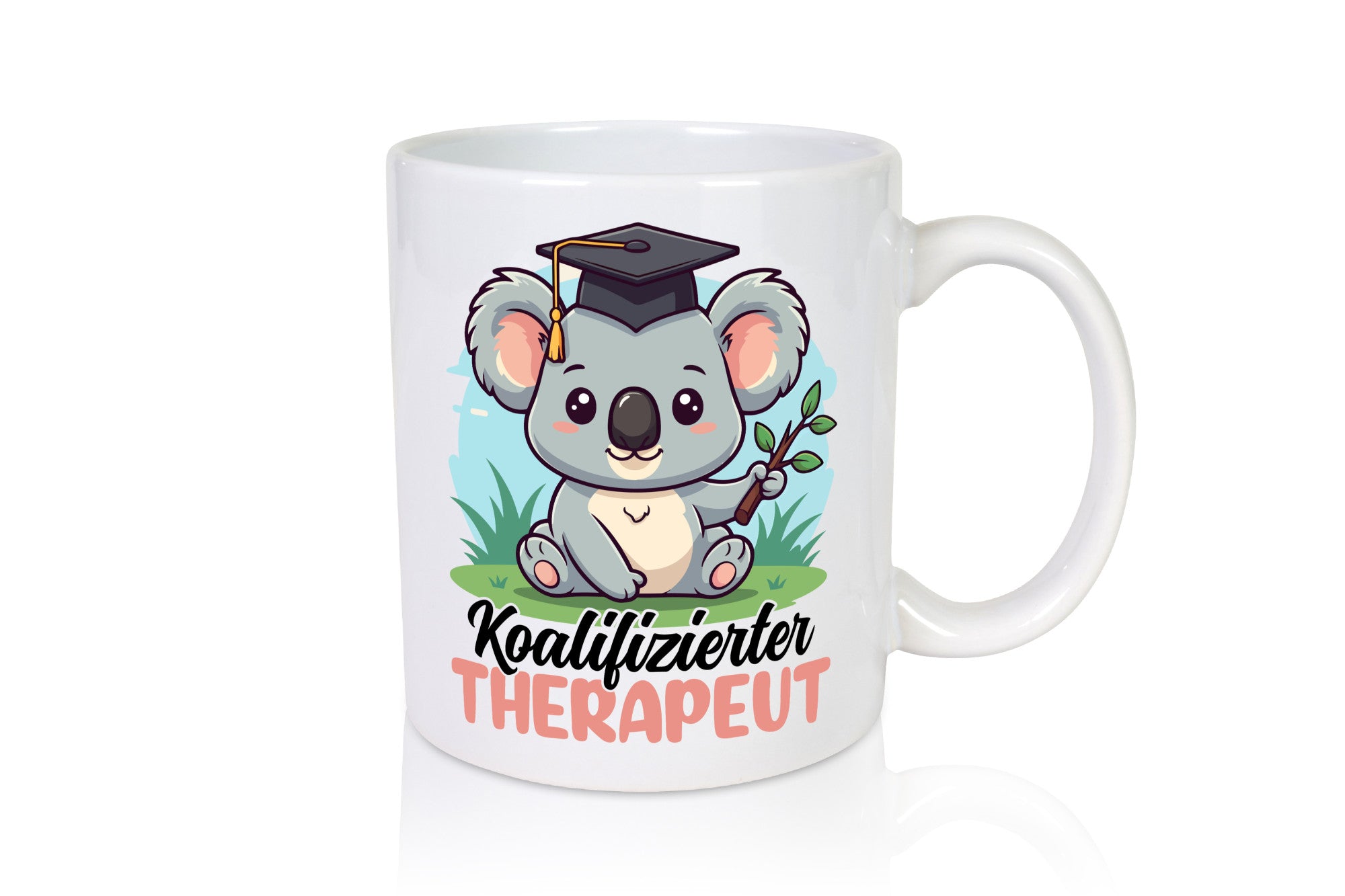 Koalifizierter Therapeut | Psychotherapie Therapie Humor Geschenkidee Tasse