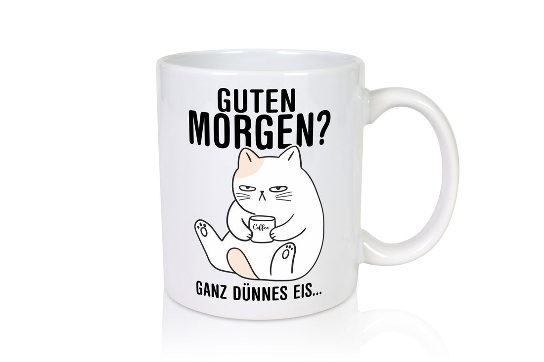 Guten Morgen? | Morgenmuffel Katze Freunde Familie Humor Geschenkidee Tasse