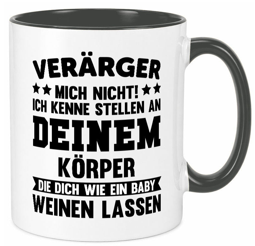 Ärger mich nicht ich kenne stellen da tut es weh. | Rache Geschenk Humor