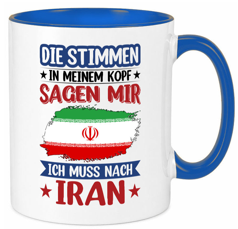 Iran | Urlaub Stimmen in meinem Kopf Traumland Humor Geschenkidee Tasse