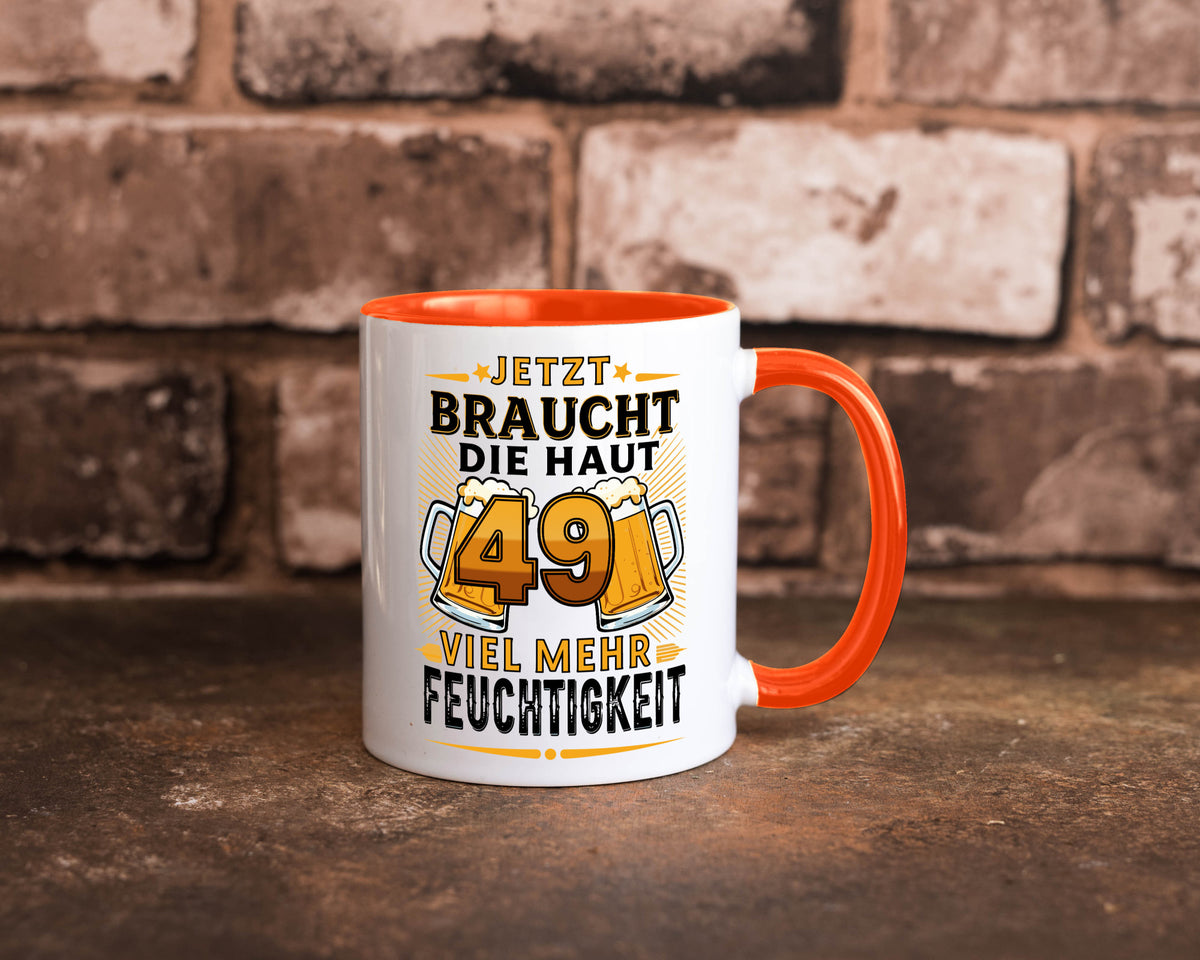 49 braucht die haut mehr Feuchtigkeit | 49. Geburtstag Geschenkidee Humor Tasse