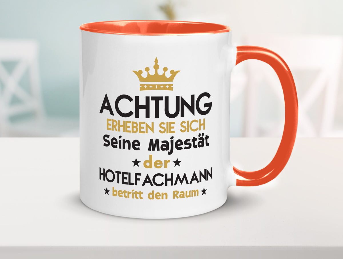Seine Majestät Hotelfachmann |Hotel Humor Geschenkidee Tasse