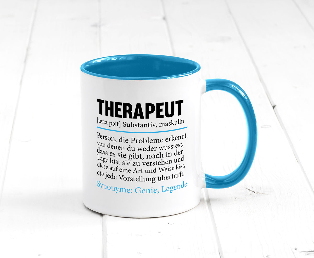Therapeut | Psychotherapie Therapie Beruf lustig Humor Arbeit Kollegen Büro Tasse